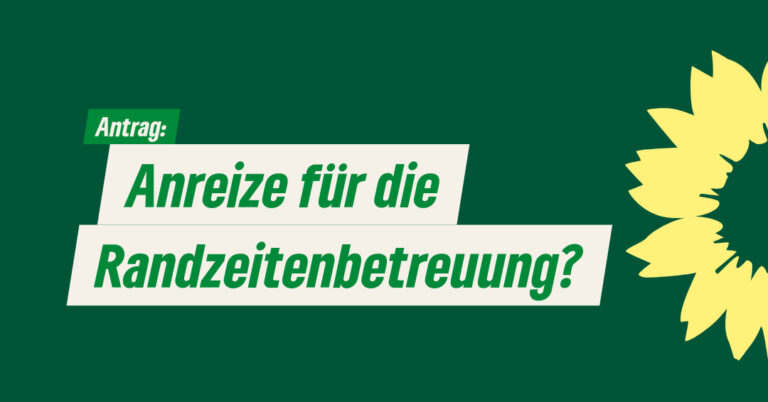 Prüfantrag zur Schaffung von Anreizen für die Randzeitenbetreuung im Kreis Kleve